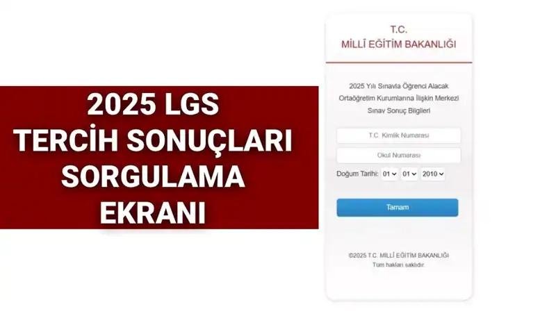 LGS Tercih Sonuçları 2025 Açıklandı mı? İşte Tüm Detaylar
