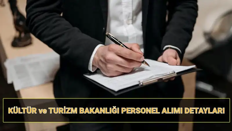 Kültür ve Turizm Bakanlığı 130 Sözleşmeli Personel Alımında Neler Bilinmeli?