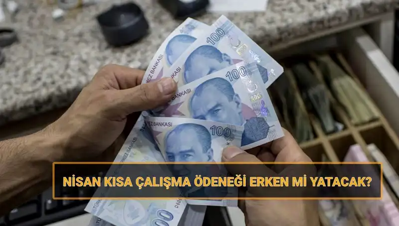 Kısa Çalışma Ödeneği Bayram Öncesi Hesaplara Geçilecek Mi?