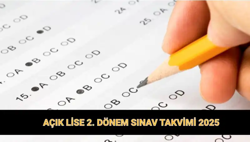 Açık Lise 2. Dönem Sınav Tarihleri ve Giriş Belgeleri Açıklandı!